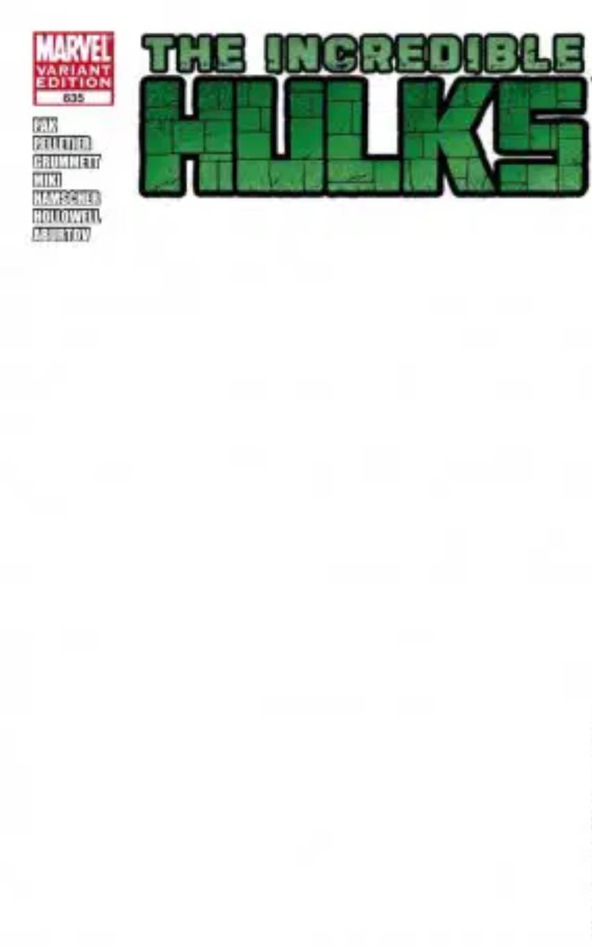 Incredible Hulks #635 Blank 2011