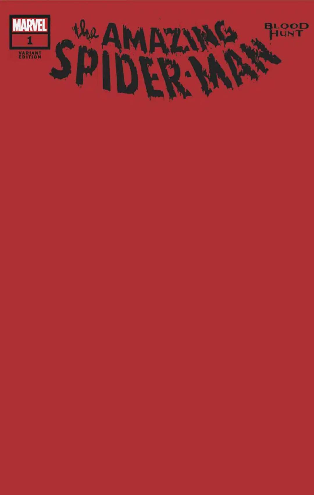 Amazing Spider-Man: Blood Hunt #1 Blank